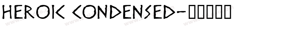 Heroic Condensed字体转换